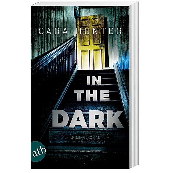 In the Dark - Keiner weiss, wer sie sind / Detective Inspector Adam Fawley Bd.2, Cara Hunter