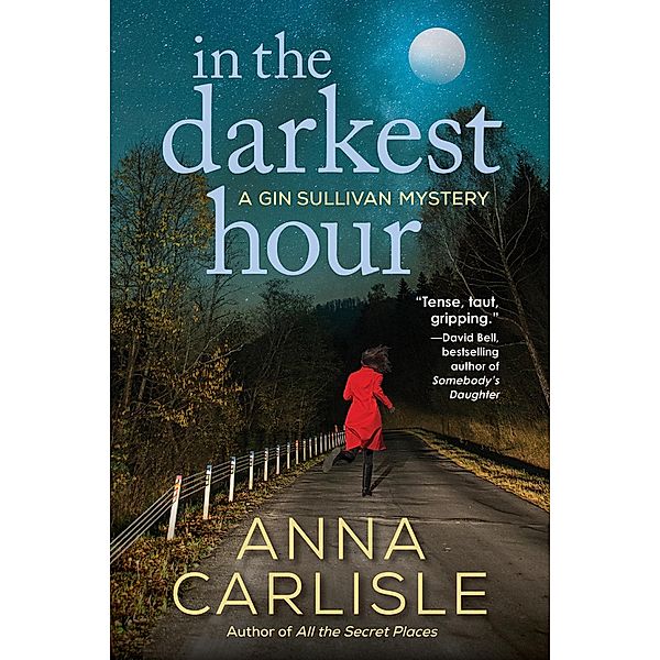 In the Darkest Hour / A Gin Sullivan Mystery, Anna Carlisle