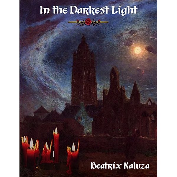 In the Darkest Light, Beatrix Kaluza