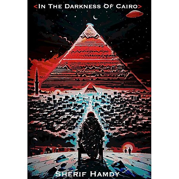 In The Darkness Of Cairo, Sherif Hamdy