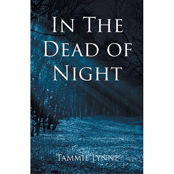In The Dead of Night, Tammie Lynne