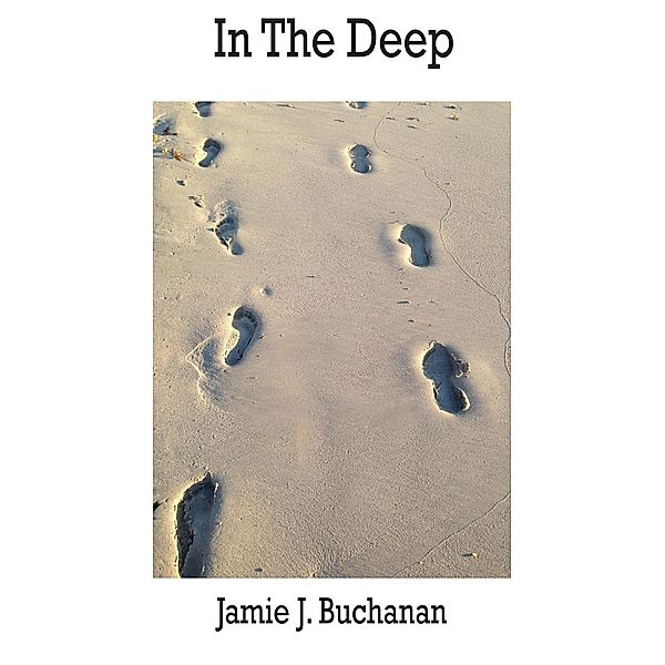 In The Deep, Jamie J. Buchanan