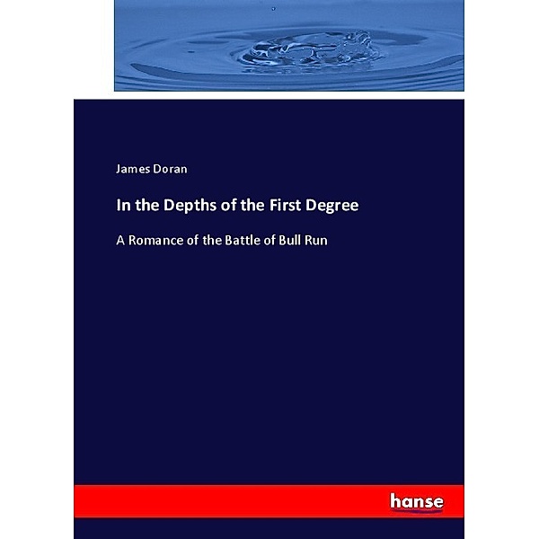 In the Depths of the First Degree, James Doran