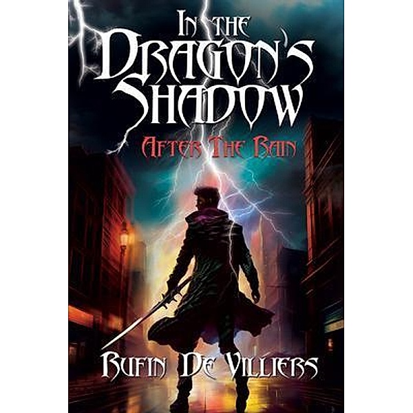 In the Dragon's Shadow / In the Dragon's Shadow Bd.2, Rufin de Villiers