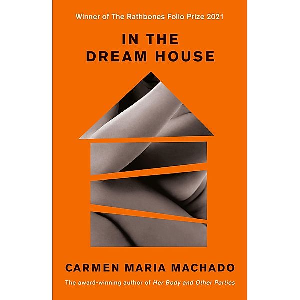 In the Dream House, Carmen Maria Machado