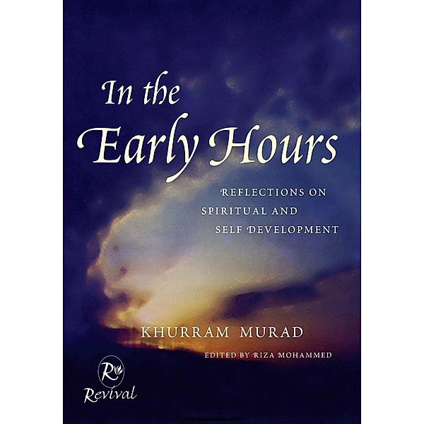In The Early Hours, Khurram Murad