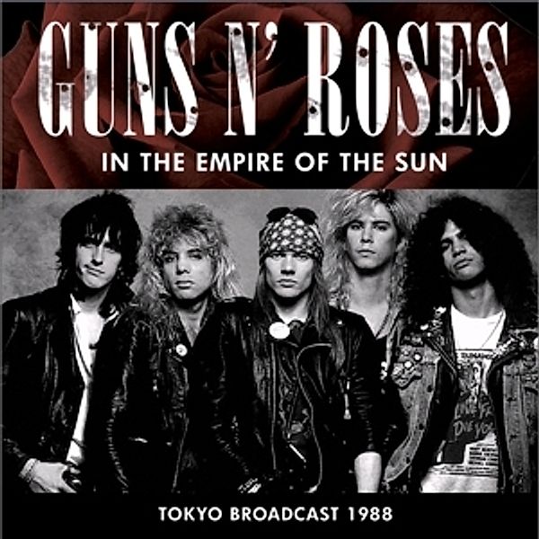 In The Empire Of The Sun, Guns N' Roses