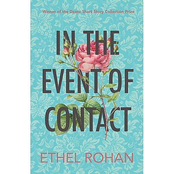 In the Event of Contact, Ethel Rohan
