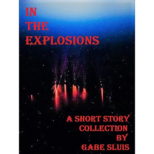 In The Explosions, Gabe Sluis