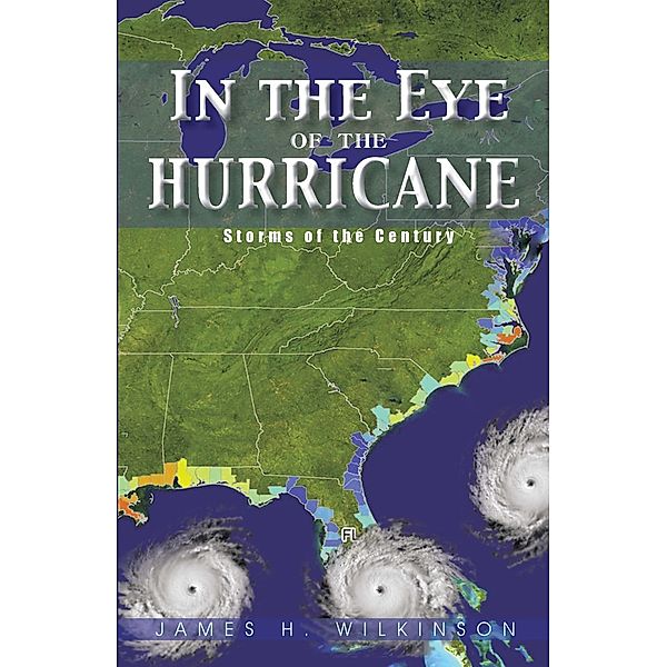 In the Eye of the Hurricane, James H. Wilkinson