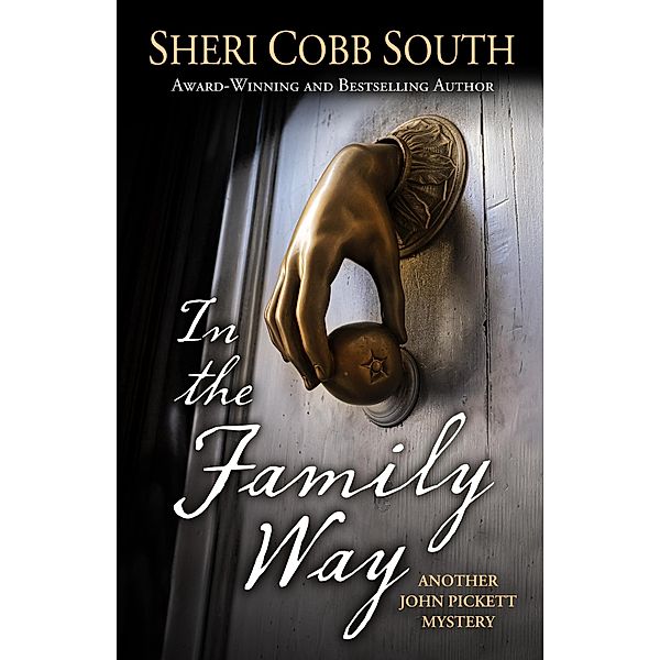 In the Family Way (John Pickett Mysteries, #12) / John Pickett Mysteries, Sheri Cobb South