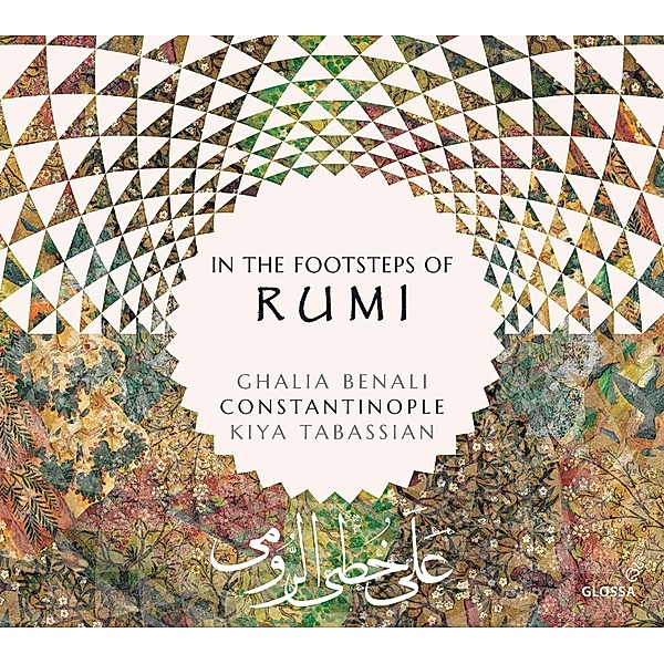 In The Footsteps Of Rumi, Ghalia Benali, Kiya Tabassian, Constantinople