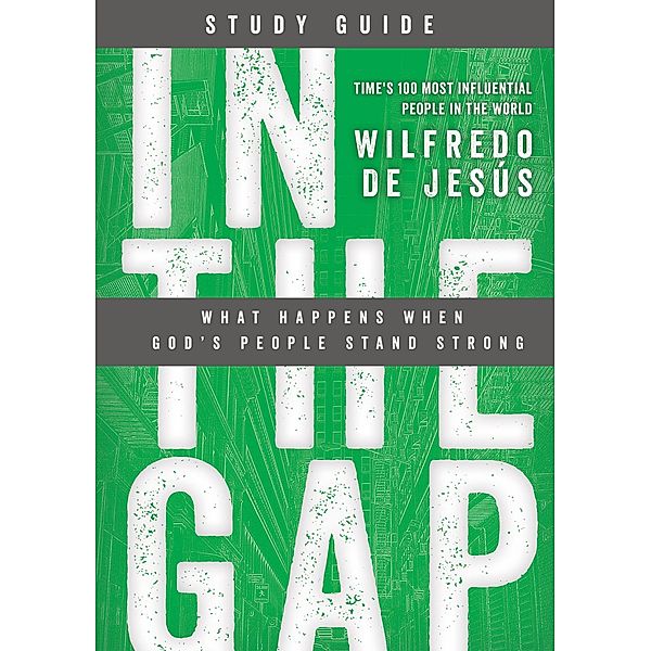 In the Gap Study Guide / Influence Resources, Wilfredo De Jesus