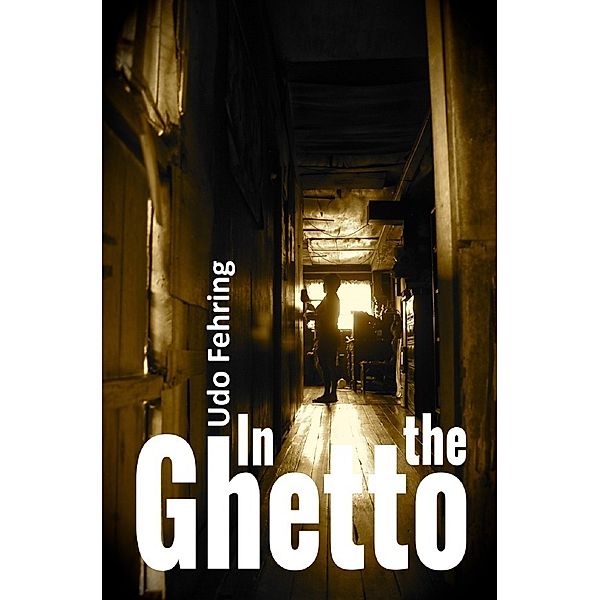 In the Ghetto, Udo Fehring