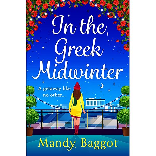 In the Greek Midwinter, Mandy Baggot