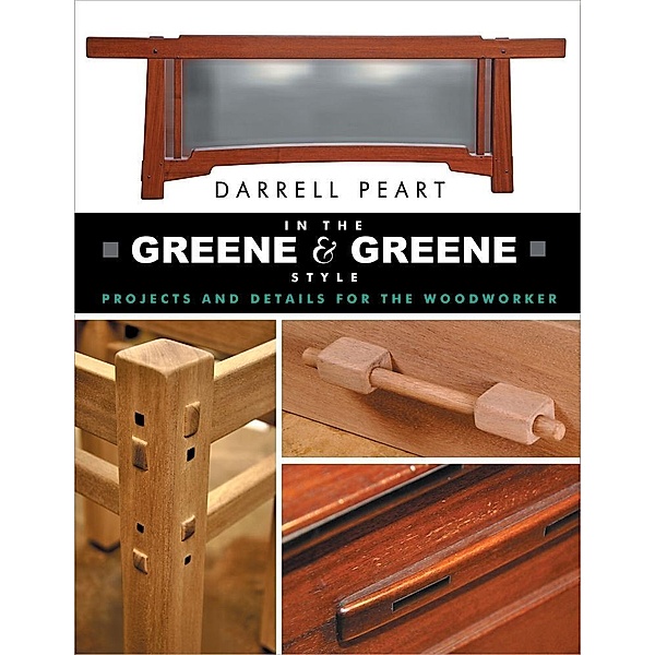 In the Greene & Greene Style, Darrell Peart