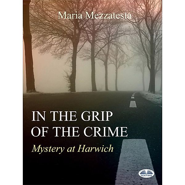 In The Grip Of The Crime, Maria Mezzatesta