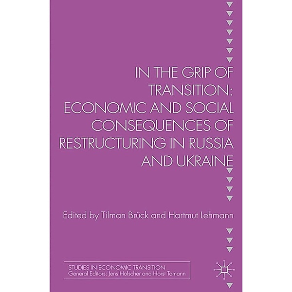 In the Grip of Transition / Studies in Economic Transition