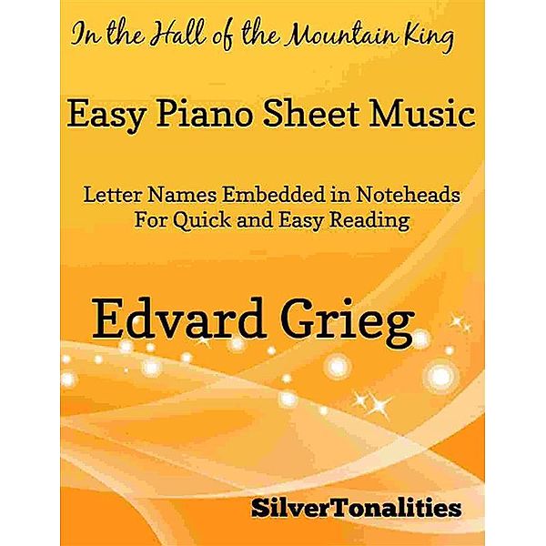 In the Hall of the Mountain King Easy Piano Sheet Music, Silvertonalities