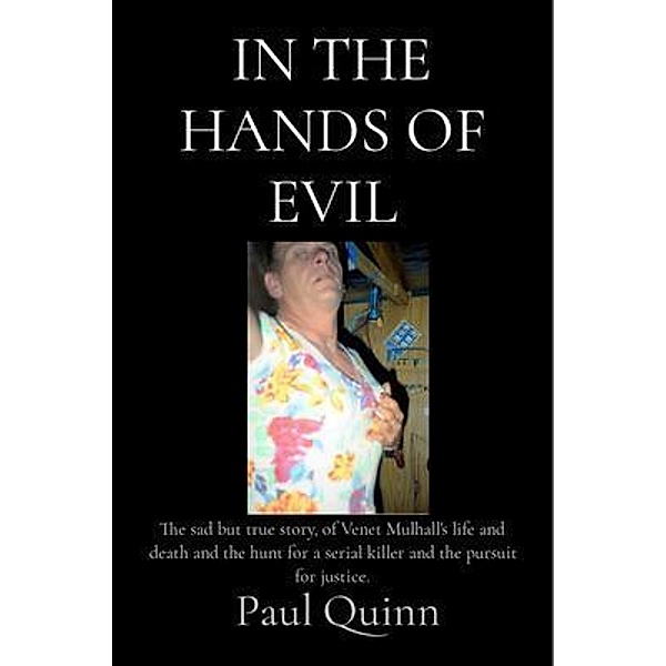 In the Hands of Evil:  In the Hands of Evil / Paul Quinn, Paul Quinn