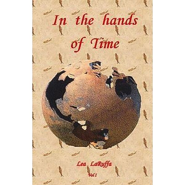 In the Hands of Time, Lea Laruffa