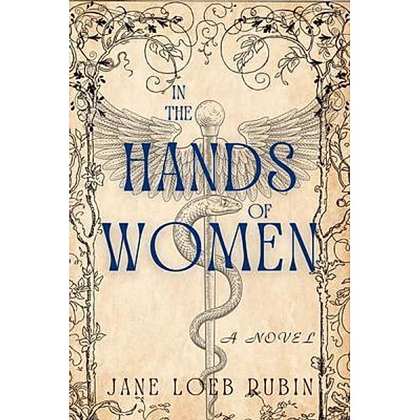 In the Hands of Women / A Gilded City Series Bd.1, Jane Loeb Rubin