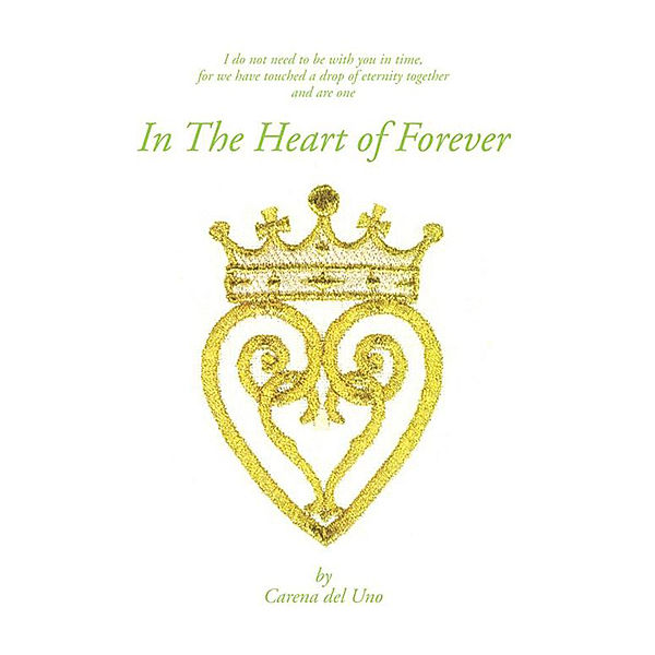 In the Heart of Forever, Carena del Uno