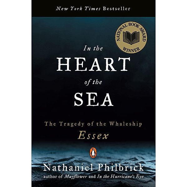 In the Heart of the Sea, Nathaniel Philbrick