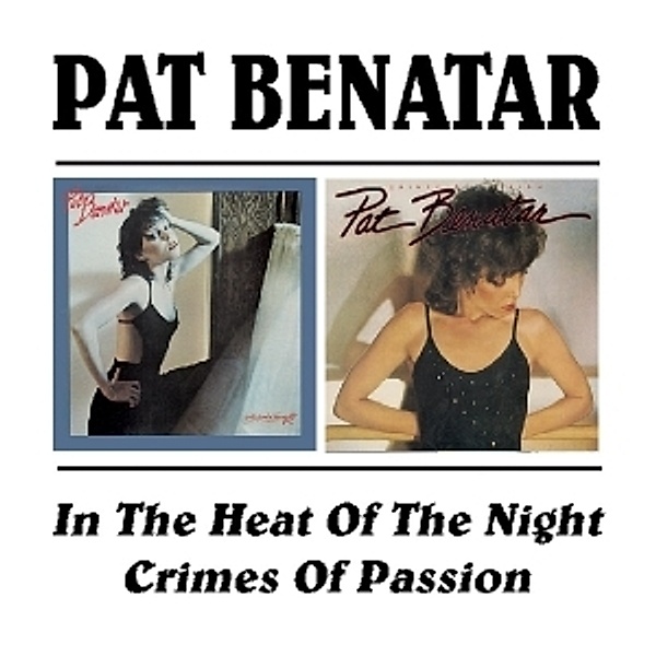 In The Heat Of The Night/Crime, Pat Benatar