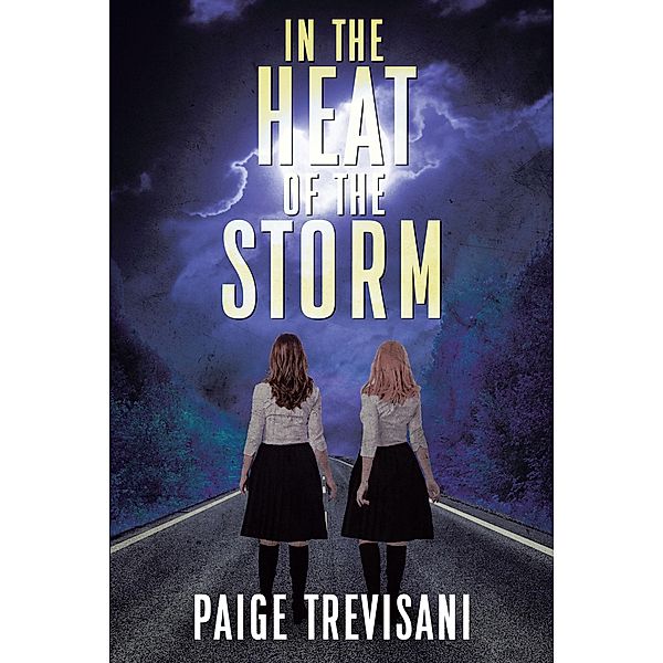 In the Heat of the Storm, Paige Trevisani