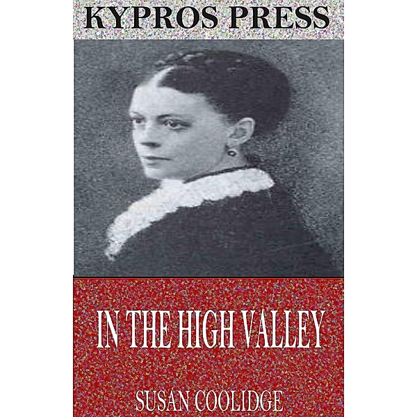 In the High Valley, Susan Coolidge