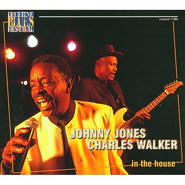 In The House-Live At Lucerne, Johnny Jones & Walker & Charles