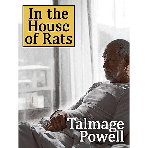 In the House of Rats / Wildside Press, Talmage Powell