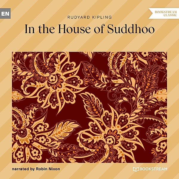 In the House of Suddhoo, Rudyard Kipling