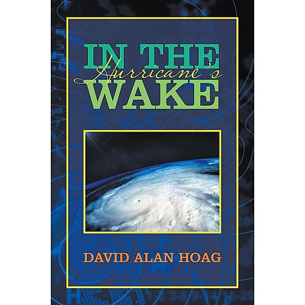 In the Hurricane's Wake, David Alan Hoag