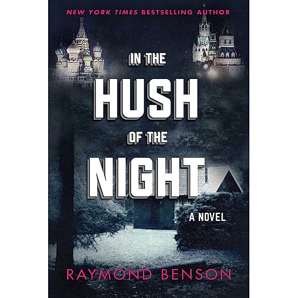 In the Hush of the Night, Raymond Benson