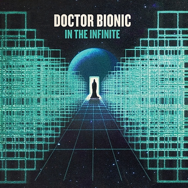 In The Infinite (Vinyl), Doctor Bionic