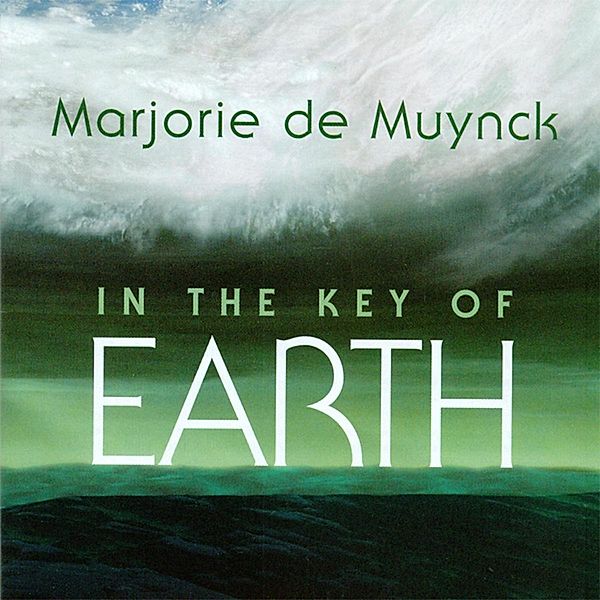 In The Key Of Earth, Marjorie De Muynck