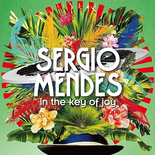 In The Key of Joy, Sergio Mendes
