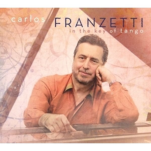 In The Key Of Tango, Carlos Franzetti