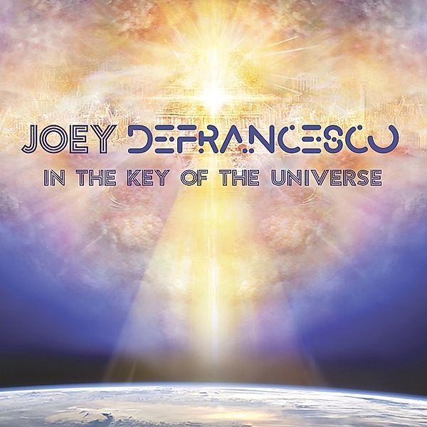 In The Key Of The Universe, Joey DeFrancesco