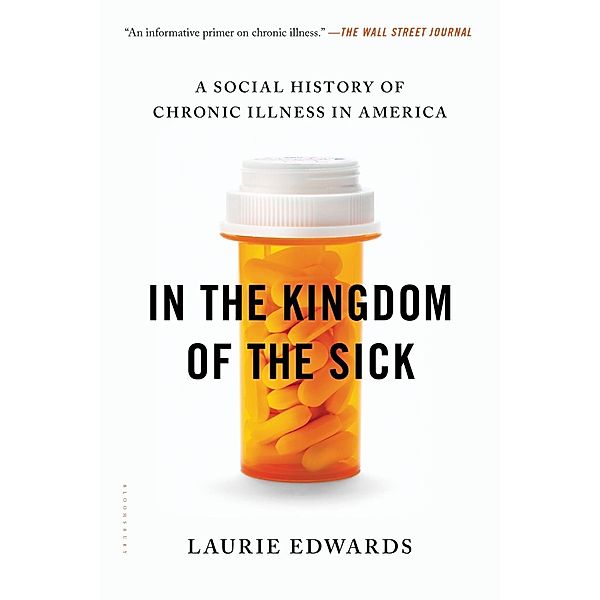 In the Kingdom of the Sick, Laurie Edwards