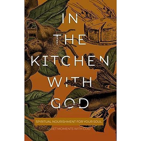 In the Kitchen with God / Honor Books, Honor Books