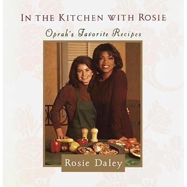 In the Kitchen with Rosie, Rosie Daley