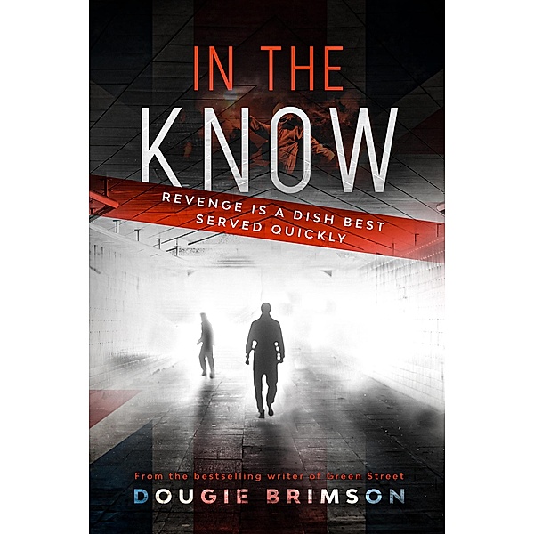 In The Know, Dougie Brimson
