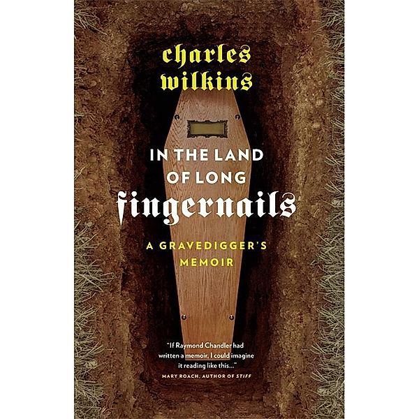 In the Land of Long Fingernails, Charles Wilkins