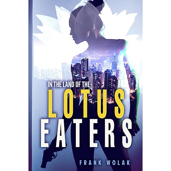 In the Land of the Lotus Eaters, Frank Wolak