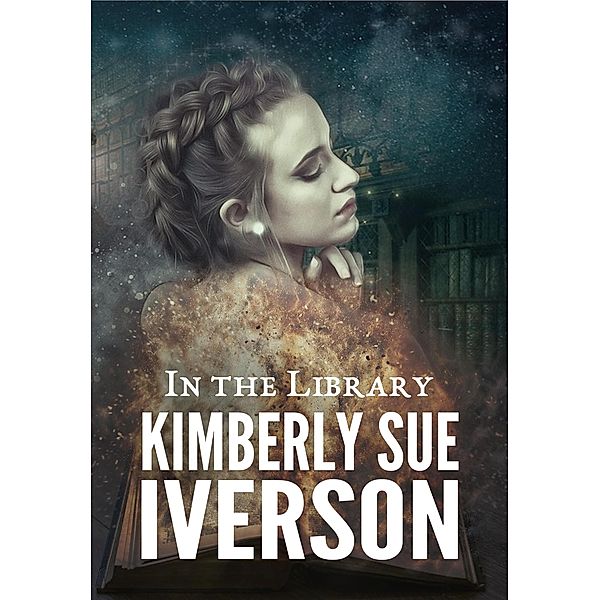 In the Library, Kimberly Sue Iverson