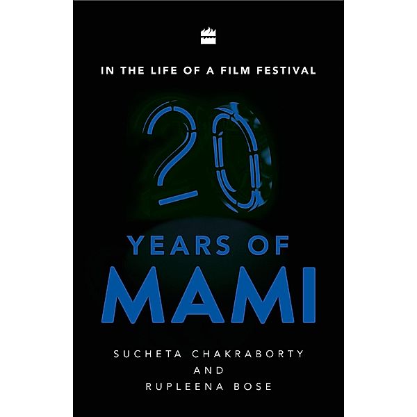 In the Life of a Film Festival, Sucheta Chakraborty, Rupleena Bose