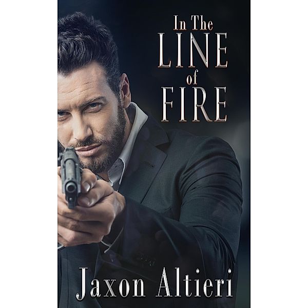In The Line of Fire, Jaxon Altieri